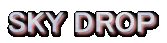 SKY DROP
